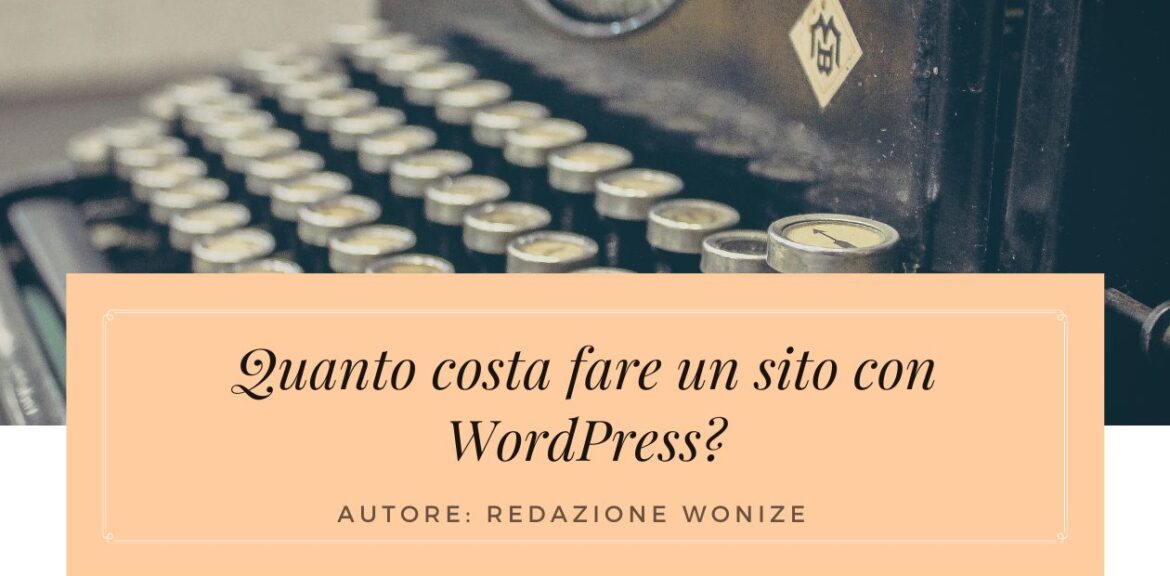 Quanto costa fare un sito con WordPress