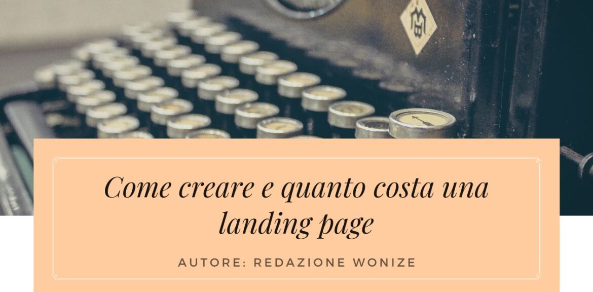 come creare e quanto costa una landing page