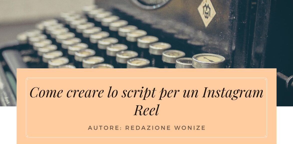 creare script instagram reel