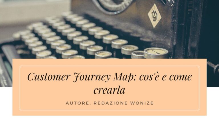 Customer Journey Map: cos’è e come crearla