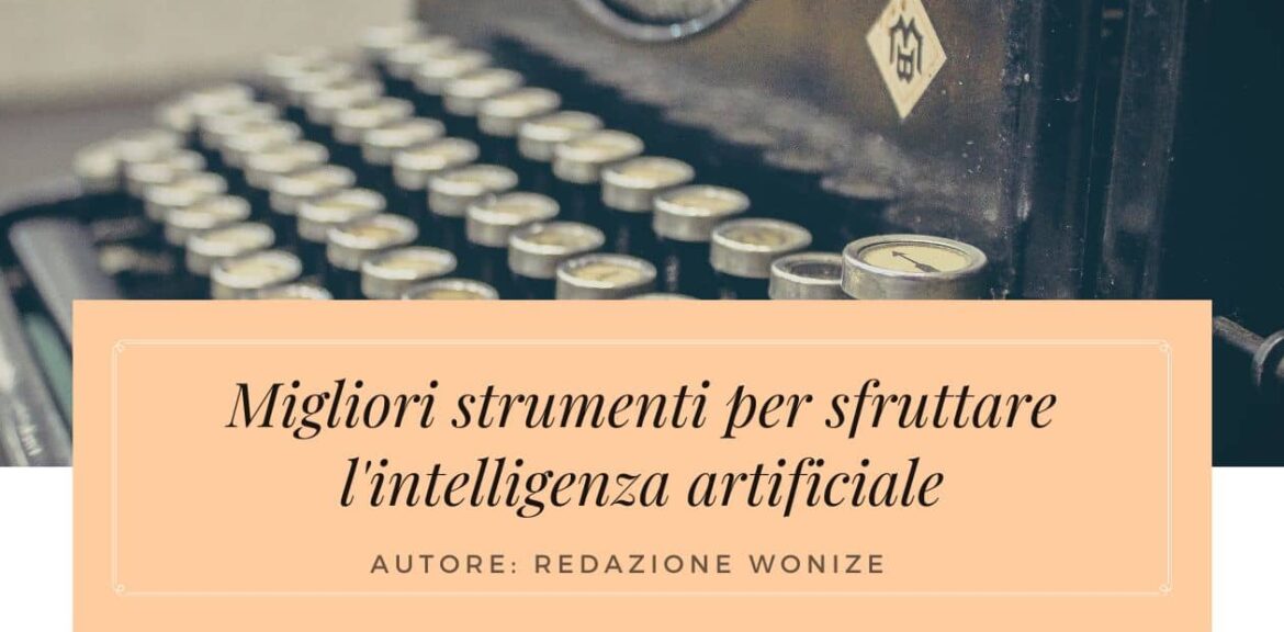 migliori strumenti intelligenza artificiale